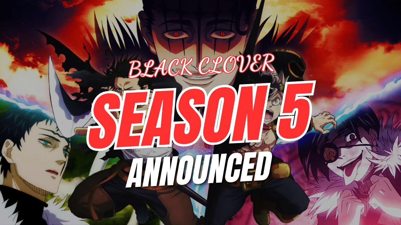 Black Clover Season 5 Confirmed, Release Date Announced